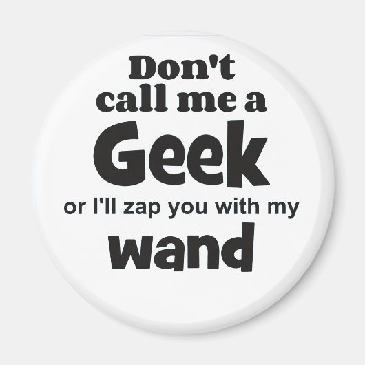 Geek wand bf magnet (Vorne)