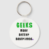 Geeks machen bessere Freunde Schlüsselanhänger (Vorderseite)