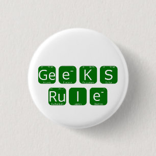 Geeks Rule Periodic Table Slogan Button