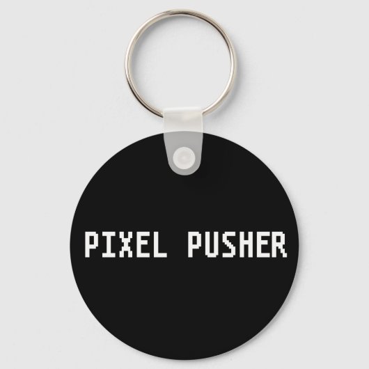 Geeky Pixel Pusher Schlüsselanhänger (Vorderseite)