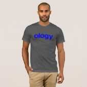 Geeky Wissenschafts-T - Shirt Ology (Vorne ganz)