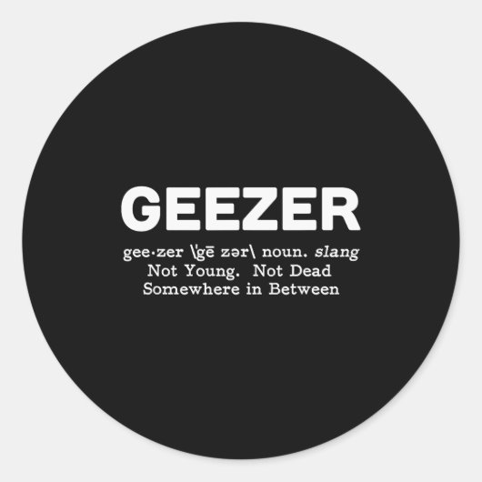Geezer Definition - Funny Old Age Runder Aufkleber (Vorderseite)