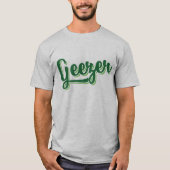 Geezer London Slang Dialect T-Shirt (Vorderseite)