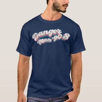 Gefahr 90er Mann Mädchen T-Shirt