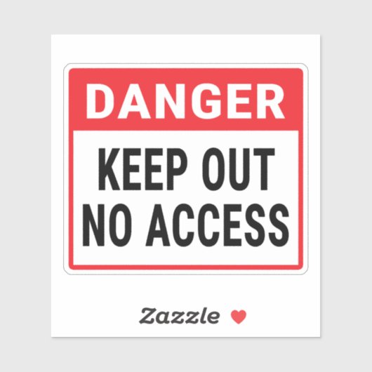 Gefahr Behalte keinen Zugriff Aufkleber (Blatt)