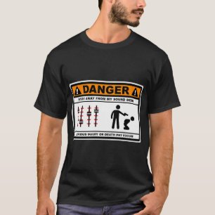 Gefahr - Bleib weg von meinem Soundpult T-Shirt