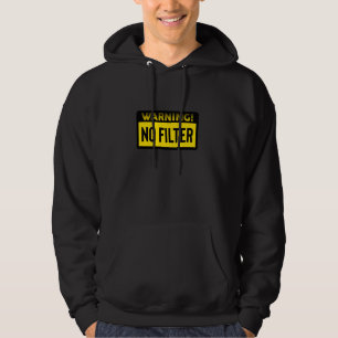 Gefahr, dass kein Filter lange Verzögerung warnt Hoodie