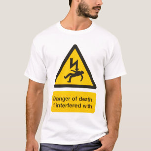 Gefahr des Todes T-Shirt
