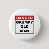 Gefahr: Grumpy Old Man Button (Vorderseite)