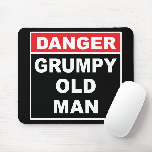 Gefahr: Grumpy Old Man - Funny Gag Joke Geschenk Mousepad (Mit Mouse)