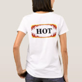 Gefahr Hot Sign T-Shirt (Rückseite)