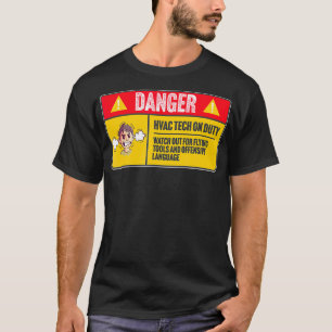 Gefahr HVAC Tech Techniker auf Duty Funny Gift  T-Shirt