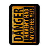 GEFAHR, ich hatte noch keinen Kaffee! Warnzeichen Magnet (Vertikal)
