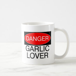 Gefahr - Knoblauch-Liebhaber-lustige T - Kaffeetasse