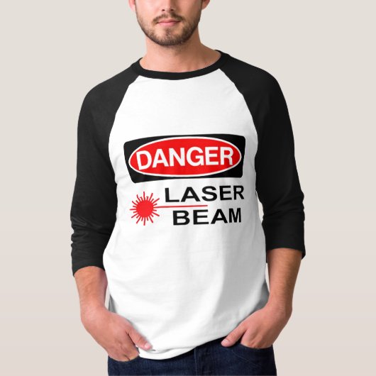 Gefahr, Laserstrahl T-Shirt (Vorderseite)