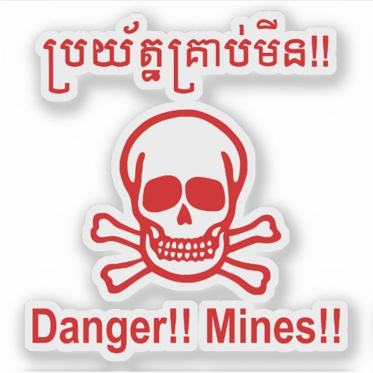 Gefahr! Minen! ☠ Cambodian Khmer Sign ☠ Aufkleber (Vorderseite)