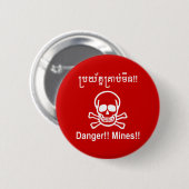 Gefahr! Minen! ☠ Cambodian Khmer Sign ☠ Button (Vorne & Hinten)