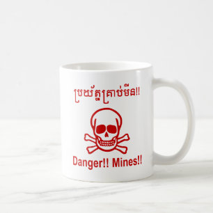 Gefahr! Minen! ☠ Cambodian Khmer Sign ☠ Kaffeetasse