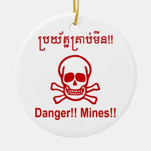 Gefahr! Minen! ☠ Cambodian Khmer Sign ☠ Keramik Ornament (Vorne)