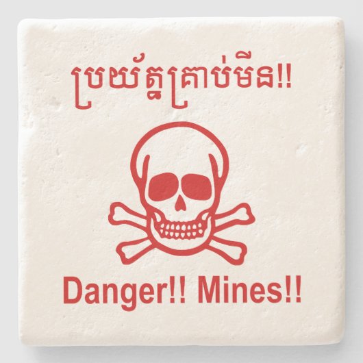 Gefahr! Minen! ☠ Cambodian Khmer Sign ☠ Steinuntersetzer (Vorderseite)