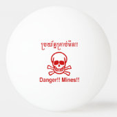 Gefahr! Minen! ☠ Cambodian Khmer Sign ☠ Tischtennisball (Rückseite)