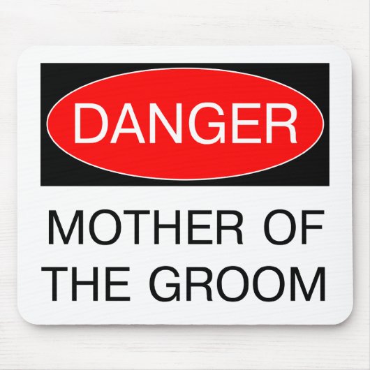 Gefahr - Mutter des lustigen Groom-Hochzeitssemann Mousepad (Vorne)