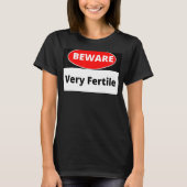 Gefahr sehr schwach T-Shirt (Vorderseite)