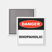 Gefahr, Shopaholic - Magnet (Vorderseite/Rückseite)