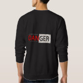 🔥 „GEFAHR“-T-Shirt ⚠️ Sweatshirt (Rückseite)
