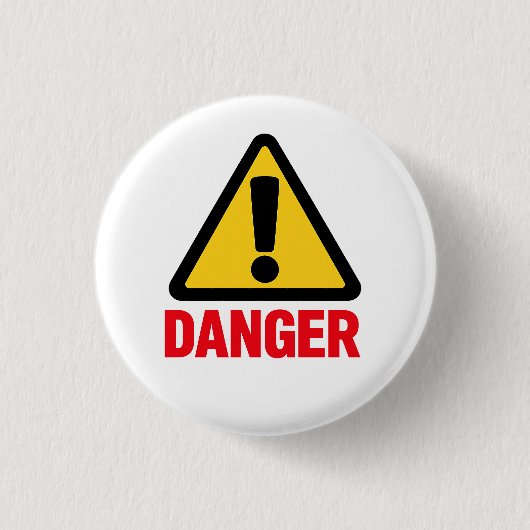 GEFAHR – Warnschild Design Button (Vorderseite)