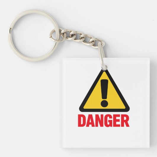 GEFAHR – Warnschild Design Schlüsselanhänger (Vorderseite)