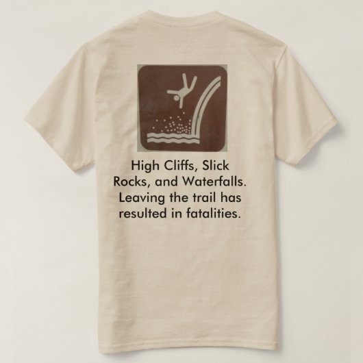 Gefahr: Wasserfälle können Sie töten! T-Shirt (Design Rückseite)