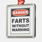 Gefährdung von Furzen ohne Vorwarnung Ornament Aus Metall (Links)