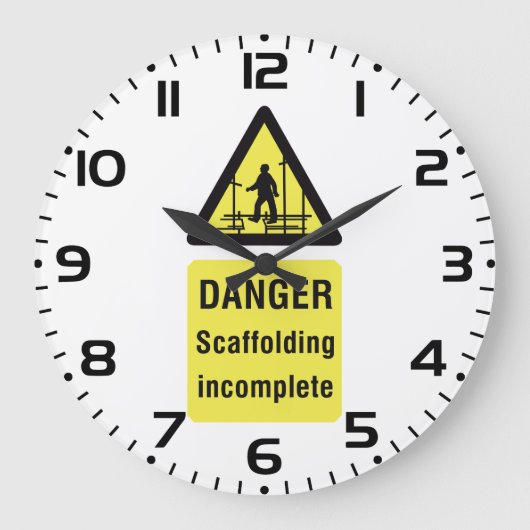 Gefahren beim Gerüst unvollständiger Standortwarnu Große Wanduhr (Vorderseite)
