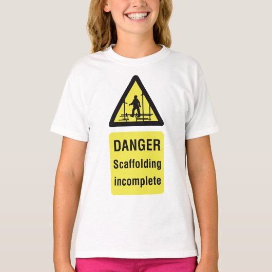 Gefahren beim Gerüst unvollständiger Standortwarnu T-Shirt (Vorderseite)