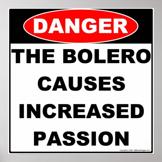 Gefahren des Bolero-Posters Poster (Vorne)