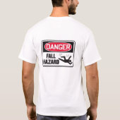 Gefahrenfall-GefahrenParty an Ihrem eigenen Risiko T-Shirt (Rückseite)