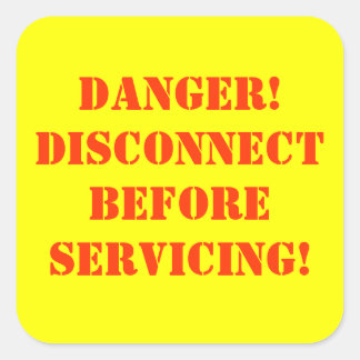 Gefahrenhinweis Quadratischer Aufkleber