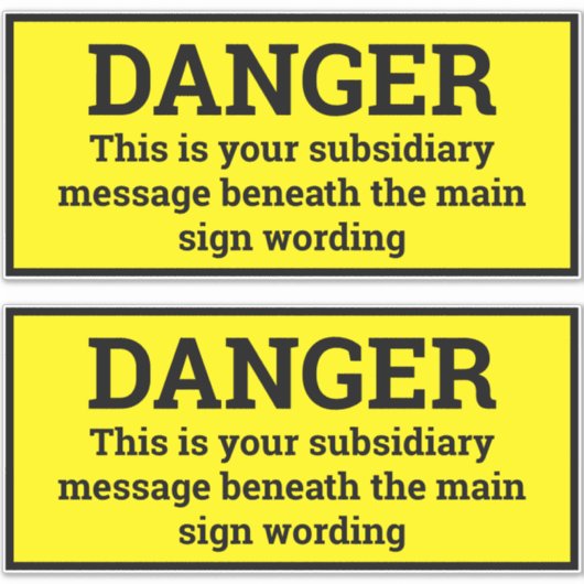 Gefahrenhinweise - Zwei schwarz-gelbe Schilder Aufkleber (Vorderseite)