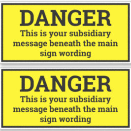 Gefahrenhinweise - Zwei schwarz-gelbe Schilder Aufkleber