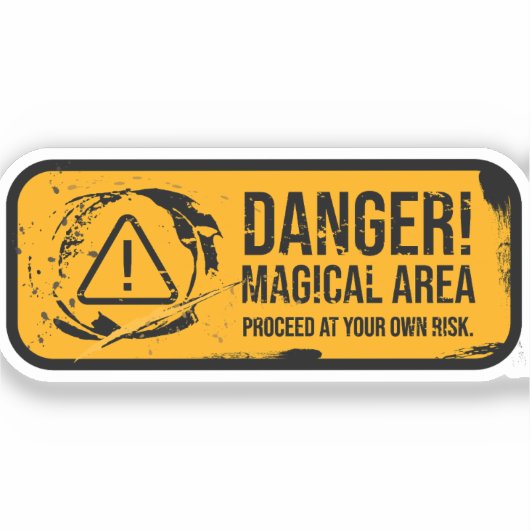 Gefahrenmagie-Gebiet gewittertes Grunge-Zeichen Aufkleber (Vorderseite)