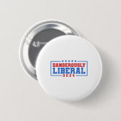 Gefährlich liberale Schwäche Versagt Stimmabgabe Button (Vorne & Hinten)