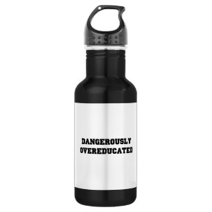 Gefährlich Overeducated Edelstahlflasche