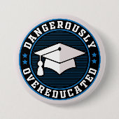 gefährlich übergebildet button (Vorderseite)