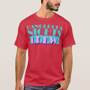 Gefährliche Nächte Crew 3 T-Shirt