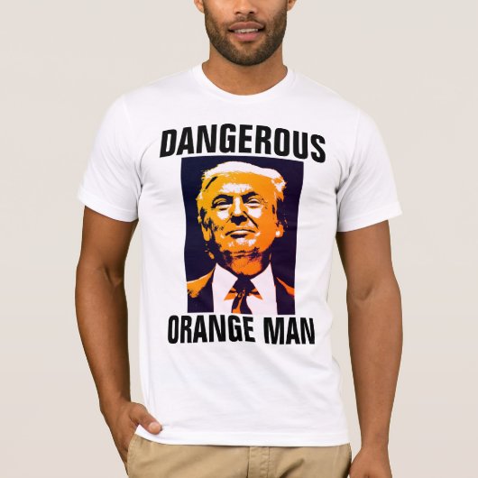 GEFÄHRLICHE ORANGE MAN-ANTI-TRUMP-T - Shirt (Vorderseite)