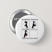 gefährliche Pinguine Button (Vorne & Hinten)