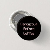 Gefährlicher Kaffee B4 Button (Vorne & Hinten)
