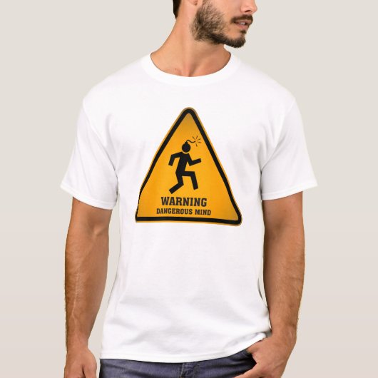 Gefährlicher Verstand T-Shirt (Vorderseite)