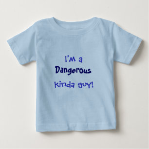 Gefährliches Baby T-shirt
